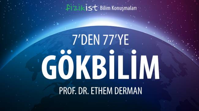 7'den 77'ye Gökbilim Konferansı 12 Kasım'da! BMKM'de!